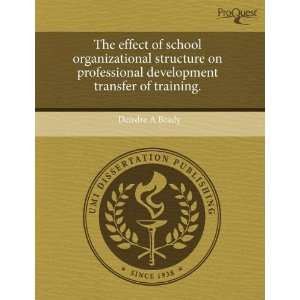 effect of school organizational structure on professional development 