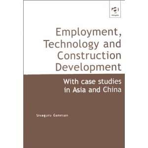  Employment Technology and Construction Development 