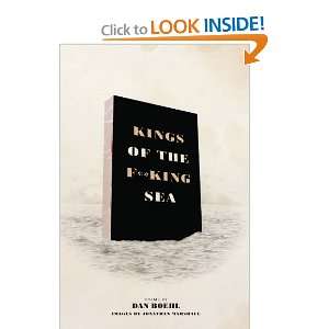  Kings of the F**king Sea (9780982617748) Dan Boehl Books