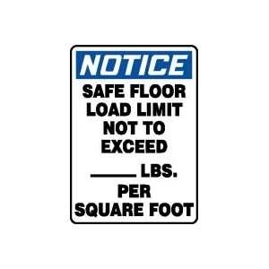   NOT TO EXCEED ___ LBS. PER SQUARE FOOT 14 x 10 Adhesive Vinyl Sign