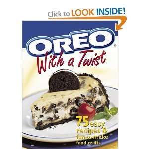  Oreo With a Twist 75 Easy Recipes & Fun To Make Food 