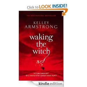 Waking the Witch (Women of the Otherworld) Kelley Armstrong  