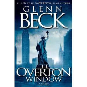  The Overton Window By Glenn Beck  Author  Books