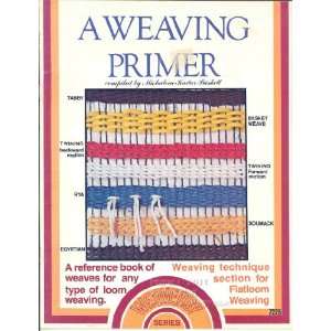  A Weaving Primer Michalene Kadar Baskell Books