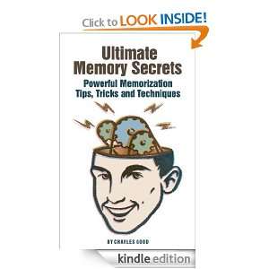    Powerful Memorization Tips, Tricks and Techniques [Kindle Edition