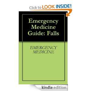 Emergency Medicine Guide Falls EMERGENCY MEDICINE  