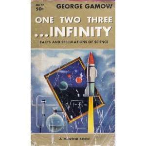    infinity Facts and speculations of science George Gamow Books