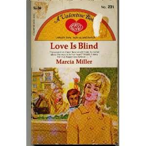  Love is Blind No.231 Marcia Miller Books