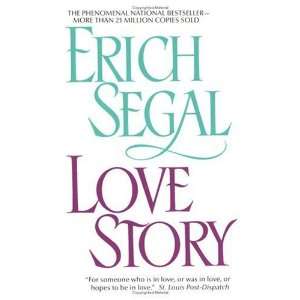    Love Story (Mass Market Paperback): Erich Segal (Author): Books