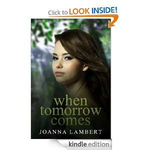 When Tomorrow Comes (Behind Blue Eyes): Joanna Lambert:  