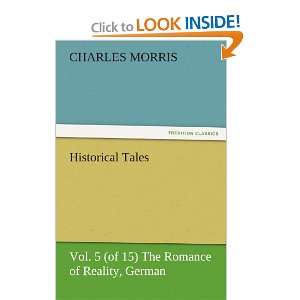   The Romance of Reality, German (9783842481879) Charles Morris Books