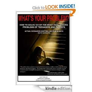 Whats Your Problem? Arthur R Bauer, Phyllis North Lewis  