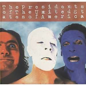  The Presidents Of The United States Of America Music