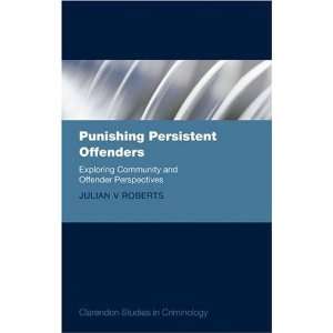 com Punishing Persistent Offenders Exploring Community and Offender 