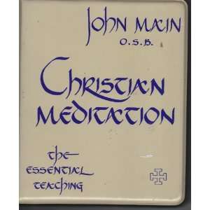   Christian Meditation, 2) Meditation the Christian experience, 3) 12