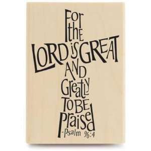 The Lord Is Great Cross Wood Mounted Rubber Stamp Arts 