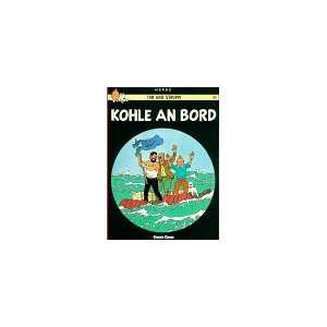  Tim Und Struppi Kohle an Bord (German Edition 
