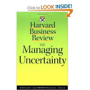 Business Review on Managing Uncertainty (Harvard Business Review 
