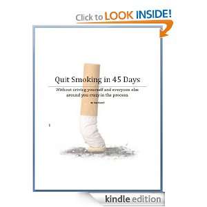 Quit Smoking In 45 Days Guy Russell  Kindle Store