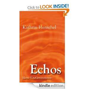 Echos kleine (Un)Gereimtheiten (German Edition) Kathrin Henschel 
