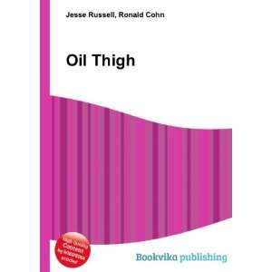  Oil Thigh Ronald Cohn Jesse Russell Books