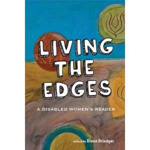  Living the Edges A Disabled Womens Reader (9781926708171 
