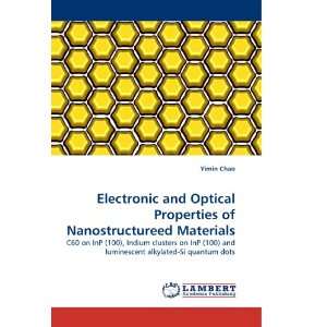  Electronic and Optical Properties of Nanostructureed Materials 