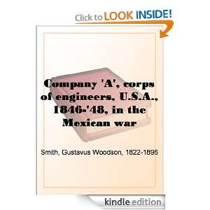 Company A, corps of engineers, U.S.A., 1846 48, in the Mexican war 