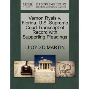  Vernon Ryals v. Florida. U.S. Supreme Court Transcript of 