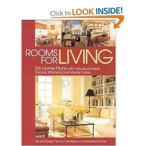  for Living 126 Home Plans with Fabulous Great Rooms, Master Suites 