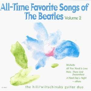   Songs Of The Beatles, Vol. 2 Hill Wiltschinsky Guitar Duo Music