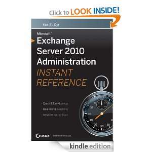 Microsoft Exchange Server 2010 Administration Instant Reference Ken 