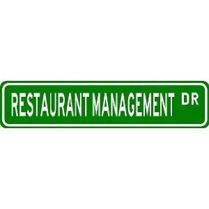  RESTAURANT MANAGEMENT Street Sign ~ Custom Street Sign 