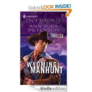 Wyoming Manhunt (Harlequin Intrigue) Ann Voss Peterson  