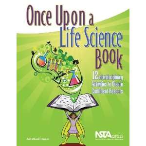  Once Upon a Life Science Book: 12 Interdisciplinary 