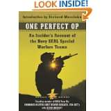 One Perfect Op An Insiders Account of the Navy SEAL Special Warfare 