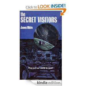 The SECRET VISITORS (Rare Science Fiction Novel): James White:  