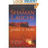   Shaman Laughs (Charlie Moon Mysteries) by James D. Doss (Jul 29, 2008