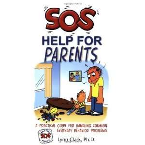  SOS Help for Parents, Third Edition [Paperback] Lynn 