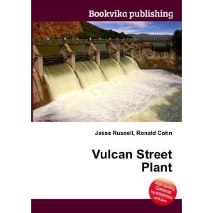  Vulcan Street Plant Ronald Cohn Jesse Russell Books