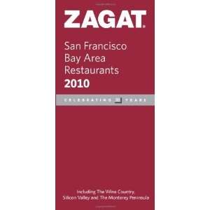   Restaurants (Zagat Survey San Francisco Bay Area Restaurants