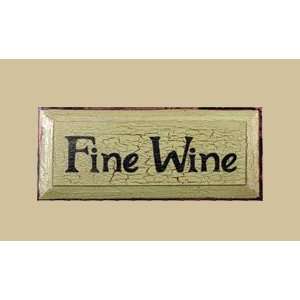  SaltBox Gifts TC818FW Fine Wine Sign: Patio, Lawn & Garden