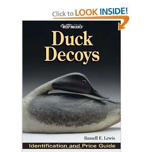  Warmans Duck Decoys [Paperback]: Russell Lewis: Books
