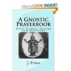   for the Solitary Modern Gnostic [Paperback]: Jeremy Puma: Books