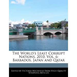  The Worlds Least Corrupt Nations, 2010, Vol. 6: Barbados 