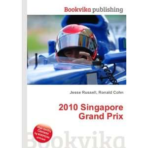  2010 Singapore Grand Prix: Ronald Cohn Jesse Russell 