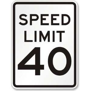  Speed Limit 40 MPH Diamond Grade Sign, 24 x 18 Office 