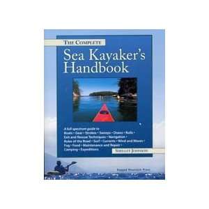  Complete Sea Kayakers Handbook Guide / Johnson 
