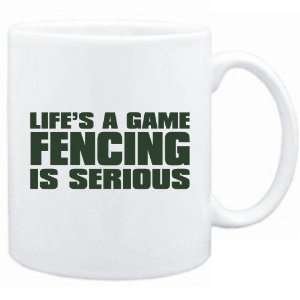  New  Life Is A Game , Fencing Is Serious   Mug Sports 