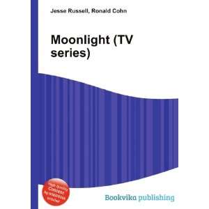  Moonlight (TV series) Ronald Cohn Jesse Russell Books